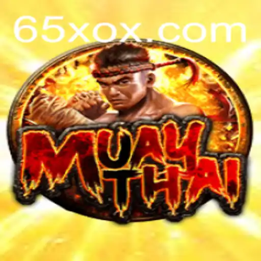 Explore the Thrilling World of MuayThai at 65X.COM