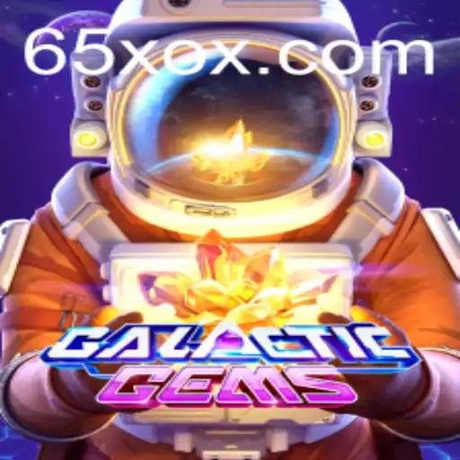 Discover the Exciting Universe of GalacticGems and the Power of 65X.COM