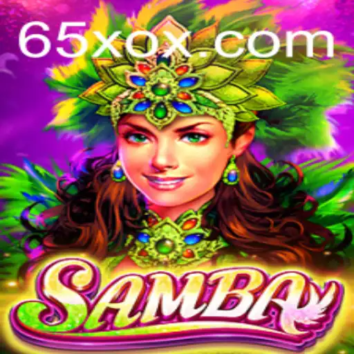 Discover the Vibrant World of Samba - The Game Revolutionized by 65X.COM